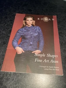 Rowan Simple Shapes. Fine Art Aran Knitting Pattern Book - Picture 1 of 4