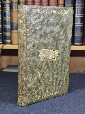 1903 The Motor Book By R. J. Mercedy First Edition Early Motoring Book CARS - Image 1 of 4