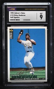 1995 Collector's Choice Gold Signature Rickey Henderson #125 CSG 9 Mint HOF