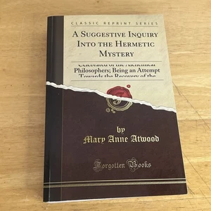 A Suggestive Inquiry into the Hermetic Mystery Mary Anne Atwood Paperback Book - Picture 1 of 3