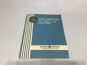 1948 GENERAL ELECTRIC GE ENGINEERING BULLETIN FUNDAMENTALS OF LIGHT AND LIGHTING - Picture 1 of 6