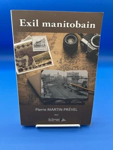 Exil manitobain by Pierre Martin-Prével - Bild 1 von 2