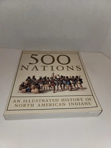 500 Nations: An Illustrated History Of North American By Alvin M. Josephy, Jr. - Picture 1 of 4