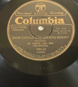 JAZZ 78 RPM COLUMBIA RECORD 760-D AL LENTZ HOW COULD RED RIDING HOOD? FOX TROT - Picture 1 of 4