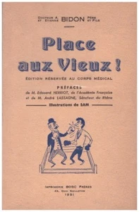 BIDON Docteur A. - PLACE AUX VIEUX - Roger SAM - DEDICACE - 1951 - Picture 1 of 5