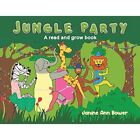 Jungle Party: A Read And Grow Book - Paperback New Bower, Janine A 03/03/2023