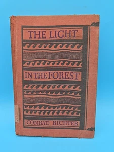 The Light in the Forest 1965 Conrad Richter Vintage Novel HB EX LIB - Foto 1 di 15