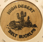 Vintage High Desert Belt Buckles Mojave, CA Wooden Nickel - Token California #5