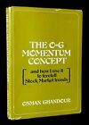 1969 The O-G Momentum Concept ~ 1st Ed. w/DJ ~ Stock Market Trends ~ Wall Street
