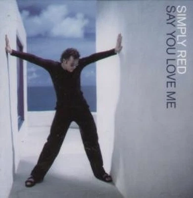 Simply Red Say You Love Me CD Europa East West 1998 b/w So Jungiful, So Many - Bild 1 von 2