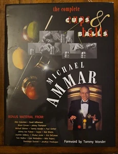 The Complete Cups and Balls by Michael Ammar, Tommy Wonder Rare Book - Picture 1 of 1