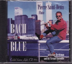 Bach In Blue by Pierre Saint-Denis Flute (CD, 2001, Cembal) NEW - Imagen 1 de 2
