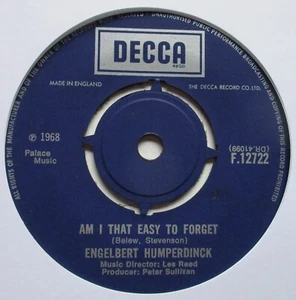 Engelbert Humperdinck - 7" - Am I That Easy To Forget - 1968 - Decca F12722 VG+ - Picture 1 of 1