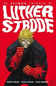100% PANINI COMICS: LO STRANO TALENTO DI LUTHER STRODE (Panini Comics, 2012) - Picture 1 of 1
