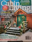 Cabin Living Dec '17 Custom Log Homes Timber Rustic Reclaim Design FREE SHIPPING