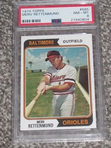 1974 Topps Baseball #585 Merv Rettenmund Baltimore Orioles PSA 8 NM-MT NQ 585 - Picture 1 of 2