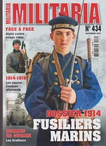MILITARIA N°434 FUSILIERS MARINS 1914 / TIRAILLEURS / ALPINI vs SNIPER RUSSE / - Picture 1 of 2