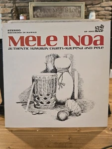 Mele Inoa Authentic Hawaiian Chants Kaupena And Pele (1974) 1st Press Vinyl... - Picture 1 of 8