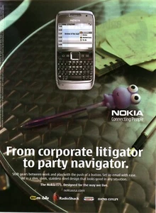 2008 PRINT AD - NOKIA E71 PHONE AD - CORP. LITIGATOR TO PARTY NAVIGATOR - NUR ANZEIGE - Bild 1 von 1