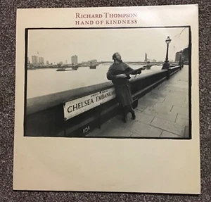 Richard Thompson - Hand Of Kindness Vinyl LP - great condition, free postage - Picture 1 of 2