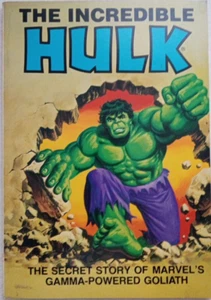 The Incredible Hulk, The Secret Story Of Marvel's Gamma-Powered Goliath, 1981 - Picture 1 of 12