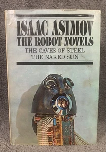 Isaac Asimov The Robots Novels Caves Of Steel Naked Sun BCE Book Club Edition - Picture 1 of 11