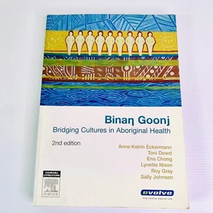 Binan Goonj Bridging Cultures in Aboriginal Health by A Eckermann 2nd Edition - Picture 1 of 11