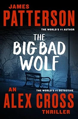 The Big Bad Wolf: 9 (An Alex Cross ..., Patterson, Jame - Image 1 of 2