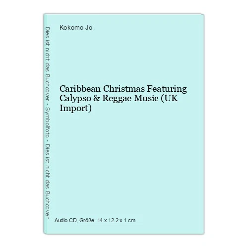 Caribbean Christmas Featuring Calypso & Reggae Music (UK Import) Jo, Kokomo: - Bild 1 von 1
