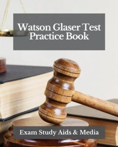 Watson Glaser Test Practice Book: WG Critical Thinkin... by Exam Study Aids & Me - Picture 1 of 2