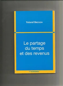 Le partage du temps et des revenus - Yoland Bresson - Foto 1 di 1