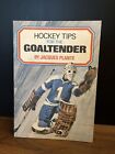 1971-72 Macs Milk Hockey Tips For The Goaltender Jacques Plante