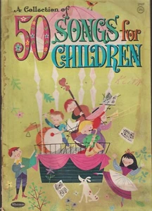50 SONGS for CHILDREN by Mary Nancy Graham Illustrated by Ruth Ruhman 1964 - Picture 1 of 4