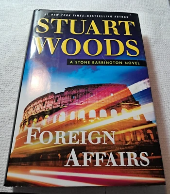 Stuart Woods Stone Barrington Foreign Affairs Action Hard cover 1st print 2007 Foto 1 de 4