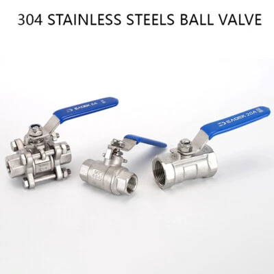 Stainless Steels  Ball Valve Female Water Pipe Fitting 1/4"-3/8"-1/2"-3/4"-1 304 - Image 1 of 4