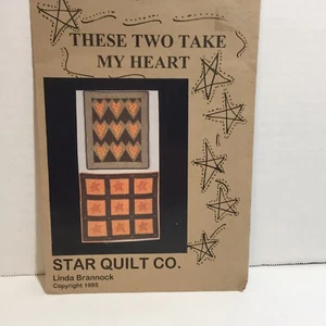 These Two Take My Heart Quilt Pattern 26" x 29" Star Quilt Co - Picture 1 of 3