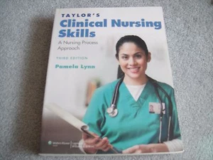 Taylor's Clinical Nursing Skills : A Nursing Process Approach by Pamela Lynn 3rd - Imagen 1 de 3