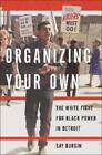 Say Burgin Organizing Your Own (Hardback) Black Power