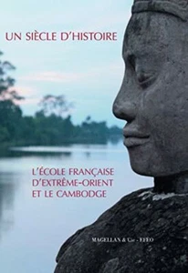 Un siècle d'histoire : L'école française d'Extrême-Orient et le Cambodge | Neuf - Picture 1 of 1