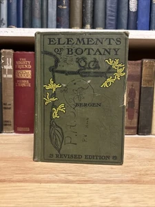 Elements of Botany By Joseph Y. Bergen Ginn And Co HC VTG Illust - Bild 1 von 24
