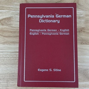 Pennsylvania German Dictionary Pennsylvania German-English by Eugene Stine 1996 - Picture 1 of 8