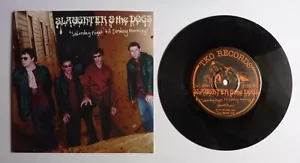 Slaughter & The Dogs Saturday Night 'Til Sunday Morning 7" Vinyl Record - Picture 1 of 6