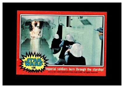 1977 Topps Star Wars #105 Imperial soldiers burn through the starship! - Image 1 of 2