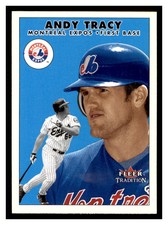 2000 Fleer Tradition Update #U14 ANDY TRACY RC Montreal Expos  Rookie