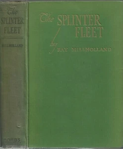 The Splinter Fleet of the Otranto Barrage. by Ray Millholland. Ind. (1936)1st.ed - Picture 1 of 2
