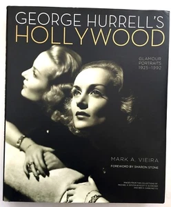 GEORGE HURRELLS HOLLYWOOD GLAMOR PORTRAITS 1925-1992 MARK A VIERA FOREWORD BY S - Picture 1 of 15