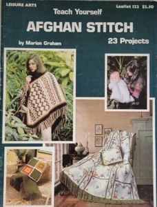 Leisure Arts #122 Teach Yourself Afghan Stitch 23 Crochet Projects - Picture 1 of 4
