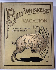 Billy Whiskers Vacation Vol. 10 1908 Frances Trego Antique Childrens Book - Picture 1 of 24