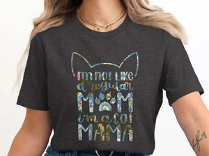 I'm Not Like a Regular Mom I'm a Cat Mama T-Shirt Floral art - Picture 1 of 17