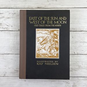 East Of The Sun West Of The Moon Norwegian Fairy Tales Calla Edition Kay Nielsen